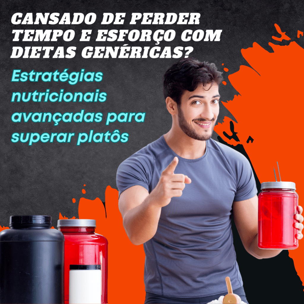 Estratégias Nutricionais Avançadas Para Superar Platôs E Continuar Progredindo Na Hipertrofia 2887